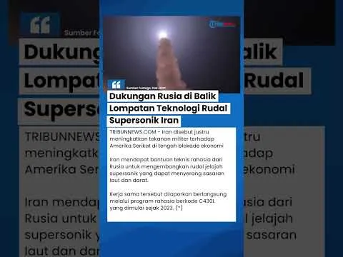 Rudal Supersonik Iran Makin Canggih, Kode C430L Ungkap Dugaan Dukungan Rusia