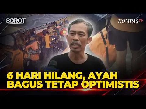 Jurnalis Hilang Kontak, Ayah Bagus Yakin Anaknya Bisa Selamat